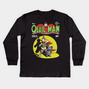 Quail man Kids Long Sleeve T-Shirt